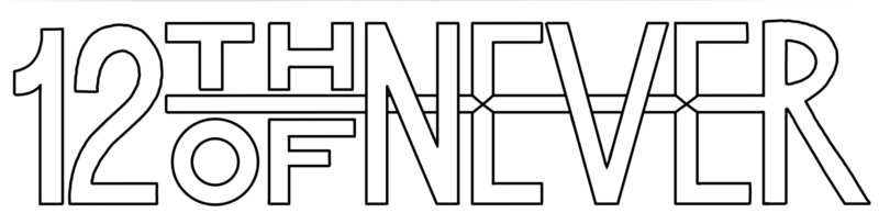 12thofnever